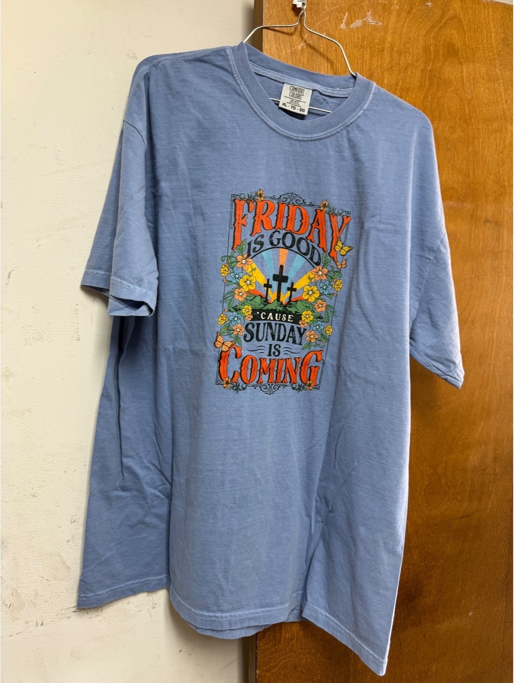 Comfort Colors XL Blue Graphic T-Shirt with 'Friday is Good Cause Sunday is Com'